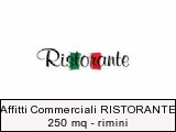 Affitti Commerciali RISTORANTE 250 mq - rimini